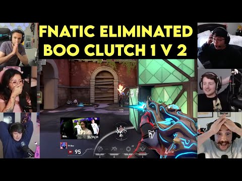 Valorant Streamers Reacted To Th Boo Clutch 1V2 To Eliminate Fnatic At Vct Emea Playoffs