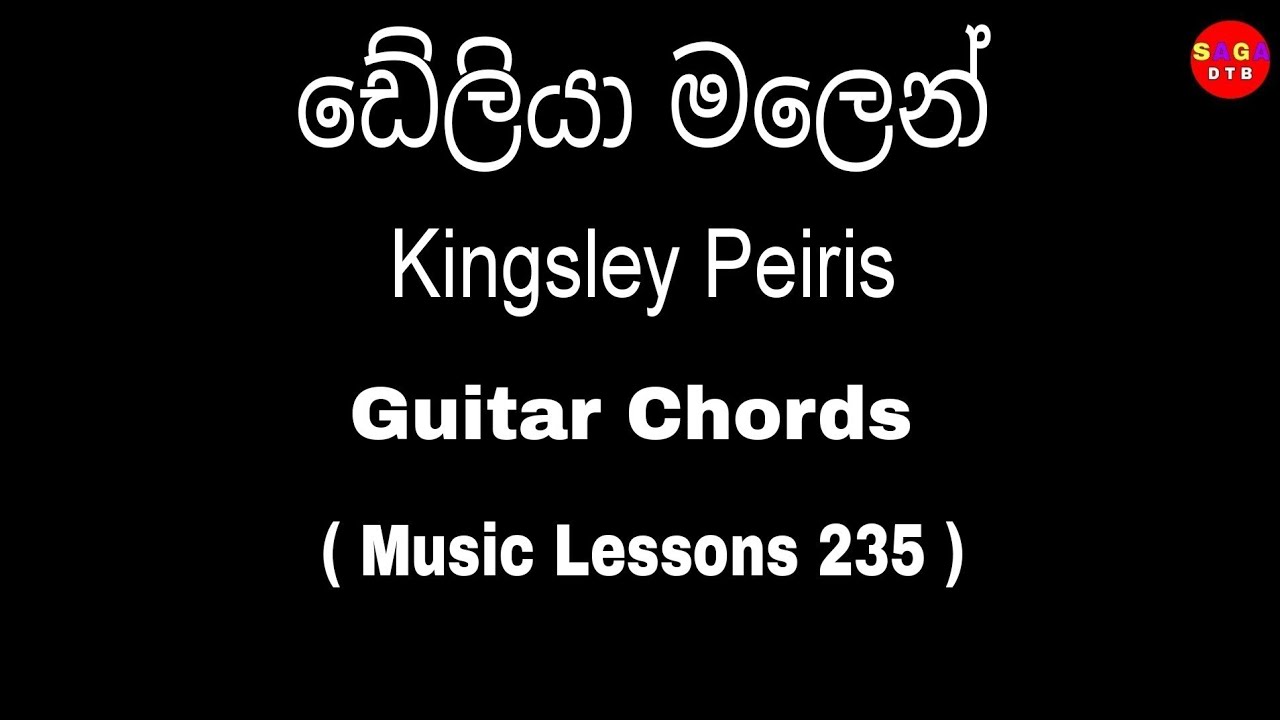 Dahlia Malen ( ඩේලියා මලෙන් ) Guitar Chords - Kingsley Peiris Songs ...