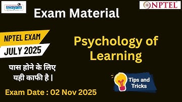 Psychology of Learning Exam Study Material | NPTEL July 2025 Preparation