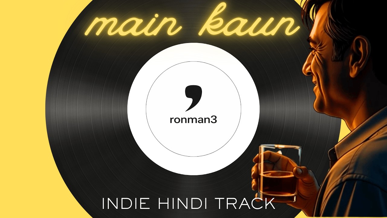 Main Kaun... | Hindi Song | Indie Track about Self Discovery