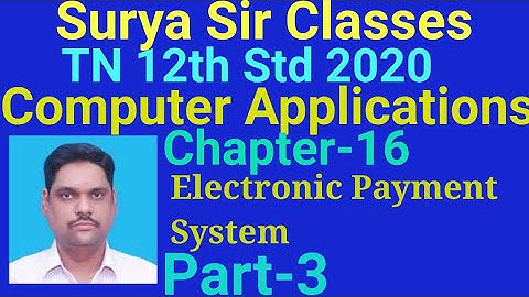 Std 12 Computer Applications Chapter 16 Electronic Payment System Part-3
