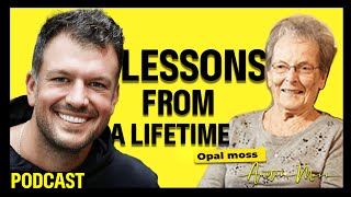 Empowering Resilience: A Century of Wisdom and Legacy with Opal Moss | The Austin Moss Show Ep. 7
