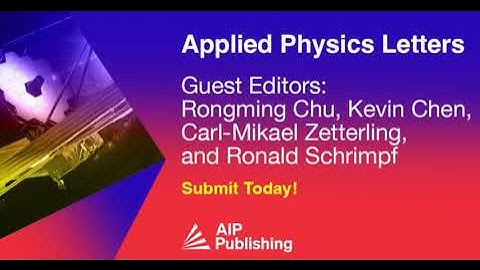 Applied Physics Letters CFP: (Ultra)Wide-bandgap Semiconductors for Extreme Environment Electronics