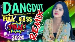 DANGDUT 80,90an FULL HOUSE || PALING VIRAL FULL BASS 2024 || FULL BASS ENAK BANGET DI DENGAR