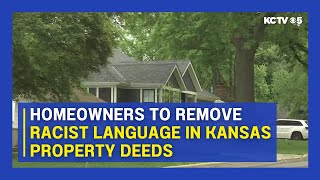 Homeowners to remove racist language in Kansas property deeds by KCTV5 News 539 views 2 weeks ago 2 minutes, 31 seconds