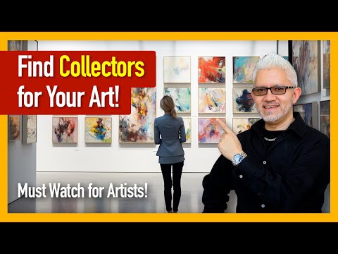 Unveiling the Secret: How to Find Your Art Collectors