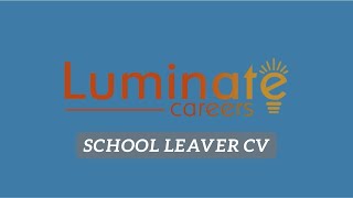 School leaver CV | Luminate Careers Derby