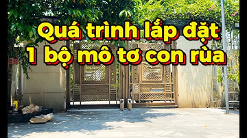 ✅ Lắp đặt mô tơ con rùa dễ dàng ✅