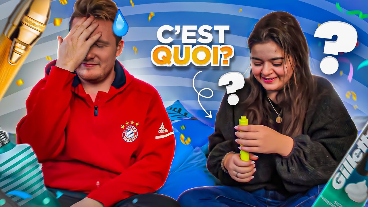 MA COPINE DEVINE À QUOI SERVENT DES TRUCS DE MEC !