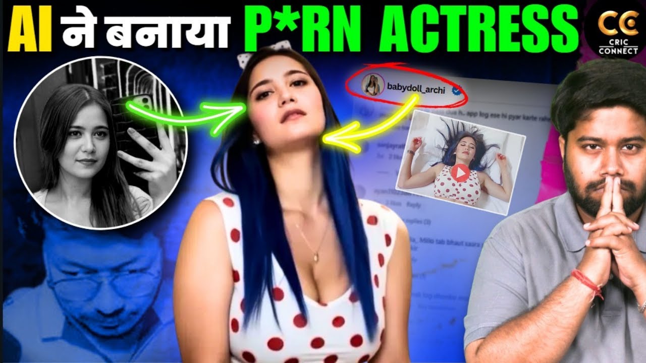 Archita Phukan को उसके Ex-BF ने AI से कैसे बना दिया Baby Doll Archi?  @Crime_Connect​