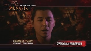 DI SEBALIK TABIR FILEM 'MUNAFIK'