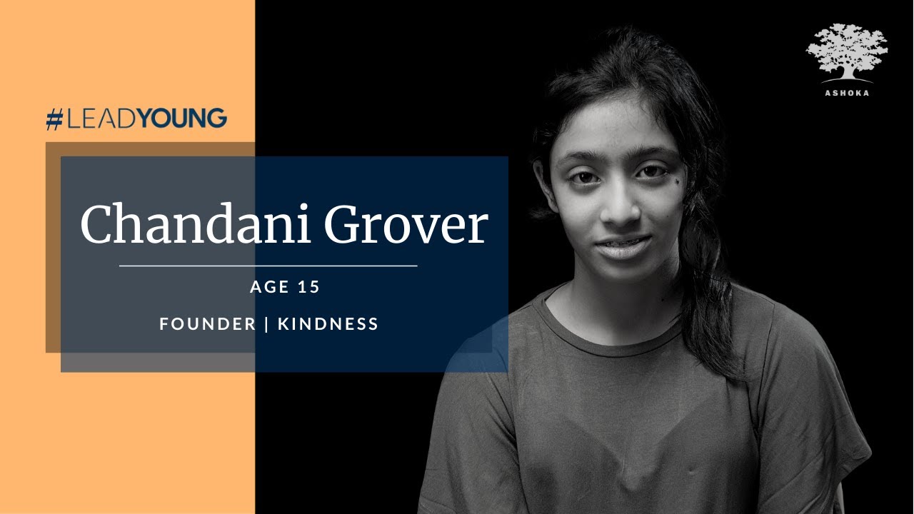 Ashoka Young Changemaker - Chandani Grover