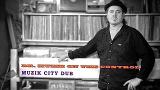 DJ Dr. Muzik - Muzik City Dub Resimi