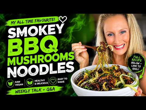 SMOKY BBQ MUSHROOM NOODLES | MY FAVOURITE RAW VEGAN COMFORT FOOD
