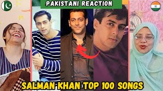 Top 100 Salman khan Songs Pakistani Reaction