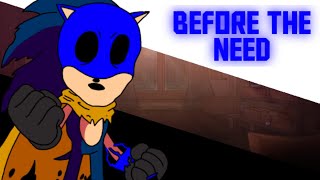 Before The Need(Manipulation But Starved Sonic Has Needs)
Before The Need
Flm By @JustCheezy
Starved Sonic By Me And Chromatic By @IVORY2-g7x
Tails By Sega(Sprite By @CARTOONCAT123) And Chromatic By...idk who made it Before The Need(Manipulation But Starved Sonic Has Needs)