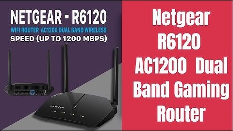 Netgear R6120 Wireless AC1200 Mbps Dual Band Gaming Router Unboxing