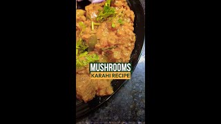 Mushrooms Karahi