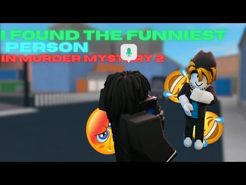 I Found The FUNNIEST Guy In Murder Mystery 2..