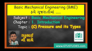 GTU । BME । Gujarati । 3110006 । 1. Introduction। C. Pressure and its types
