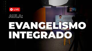 Evangelismo Integrado | 2026 Evangelismo Integrado | 2026