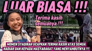 Download Lagu MOMEN SYAQIRAH UCAPKAN TERIMA KASIH ATAS SEMUA HADIAH DAN KEPADA MASYARAKAT YANG MENYAMBUTNYA !!! MP3