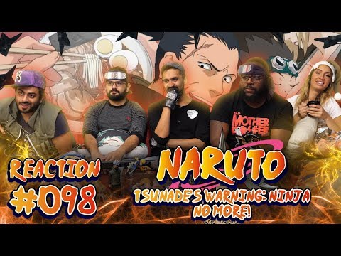 Naruto - Episode 98 Tsunade's Warning: Ninja No More - Group Reaction