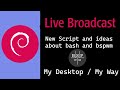 JAGL Live - Bash, BSPWM and BS