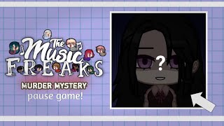 The Music Freaks pause game! | Murder mystery edition | Part 2