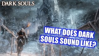 The sound design of Dark Souls || Waveform