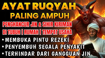 RUQYAH RUMAH PENGUSIR JIN, SETAN DAN SIHIR DI RUMAH,TUBUH,PENENANG HATI DAN FIKIRAN | By Alaa Aqel