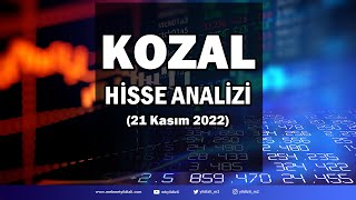 Kozal Koza Altın İşletmeleri A.ş. Hisse Senedi Teknik Lizi - 21 Kasım 2022