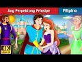 Ang Perpektong Prinsipe | Flawless Prince in Filipino | Filipino Fairy Tales