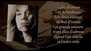 Charlotte Gainsbourg - L&#39;un part l&#39;autre reste (with lyrics)