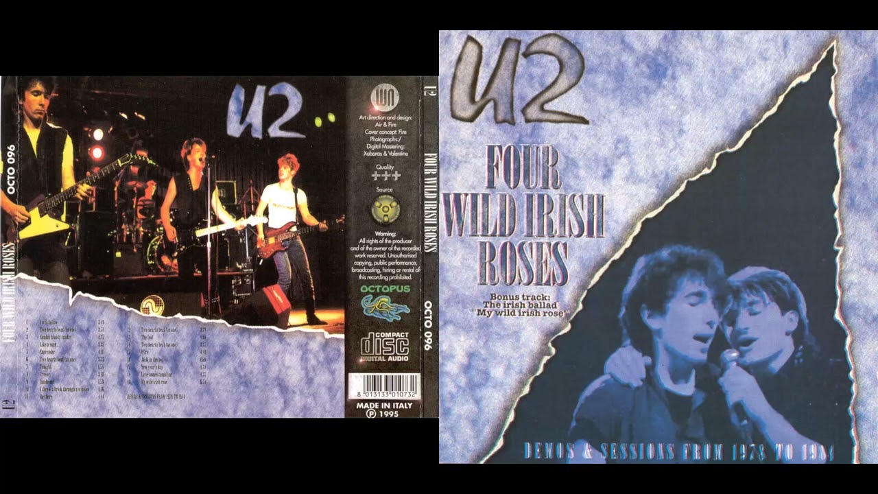 U̲2 - Four Wild Irish Roses (Demos & Sessions from 1978 to 1984) (Full Album) - 1