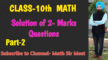 |10th Class|Final Exam Preparation|2 Marks Questions|Math Sir Meet| PSEB| NCERT|