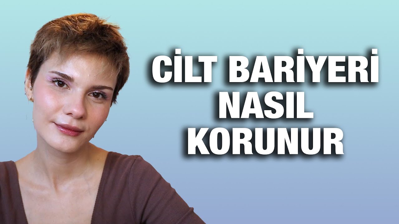 Cilt Bariyeri 101 | Cilt Bariyerinizin Bozulduğunu Nasıl Anlarsınız? #ciltbakımı #skincare
