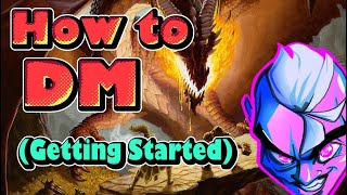 EXPERT DM: How to Dungeon Master Better - Getting Started