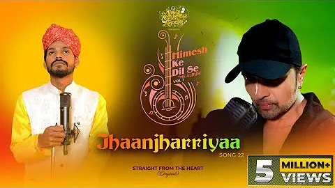 Jhaanjharriyaa (Studio Version) | Himesh Ke Dil Se The Album | Himesh Reshammiya | Sawai Bhatt|