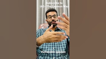 Endangered & Vulnerable Species- IUCN Classification explained for UPSC #ias #civilservices #shorts