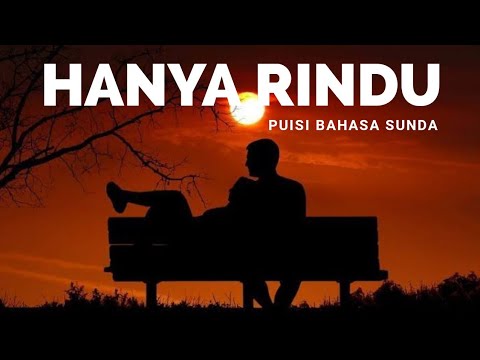 HANYA RINDU  PUISI  BAHASA  SUNDA  Cover YouTube