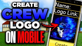 How to Make a Crew Logo in Blox Fruits Mobile (Get Decal Link) - iOS & Android 2024