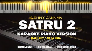 SATRU 2 ( Karaoke Akustik Piano - MALE KEY ) - Denny Caknan