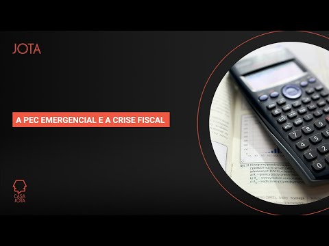 PEC Emergencial e a crise fiscal | 09/03/21