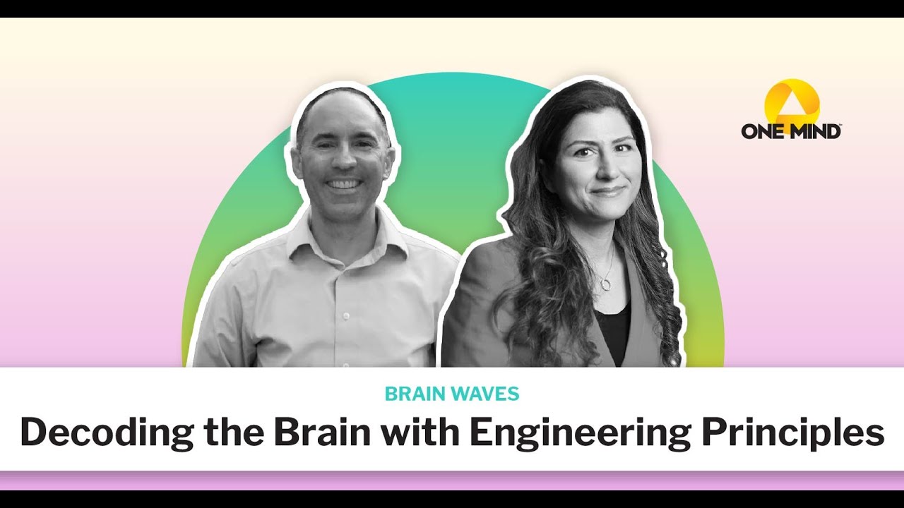 Applying Engineering Principles to Help Decode the Brain | Brain Waves ...