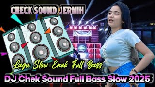 Download Lagu LAGU DJ SLOW ENAK BUAT SANTAI | DJ CHECK SOUND FULL BASS 2025 | LAGU COCOK UNTUK CHECK SOUND MP3 Download Lagu LAGU DJ SLOW ENAK BUAT SANTAI | DJ CHECK SOUND FULL BASS 2025 | LAGU COCOK UNTUK CHECK SOUND MP3