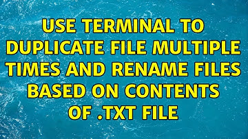 Use Terminal to duplicate file multiple times and rename files based on contents of .txt file