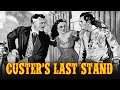 Custer's Last Stand - Full Movie | Rex Lease, Lona Andre, William Farnum, Ruth Mix, Jack Mulhall