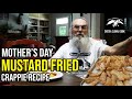 Mother's Day Mustard Fried Crappie Recipe | Catch, Clean, Cook | Uncle Si's Marriage Advice