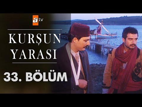 Kurşun Yarası 33. Bölüm